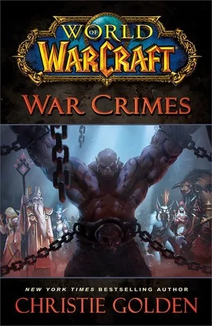 War Crimes (World of Warcraft, #13)