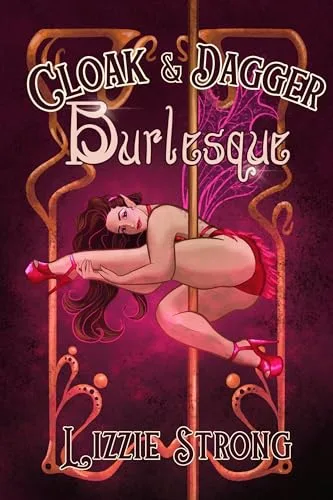 Cloak&Dagger Burlesque