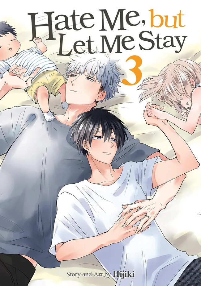 Hate Me, but Let Me Stay Vol. 3