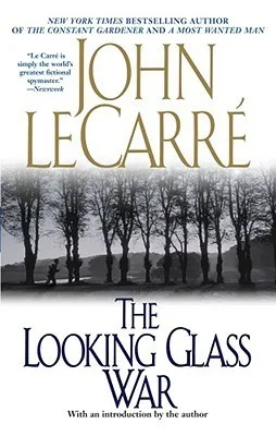 The Looking Glass War (George Smiley, #4)