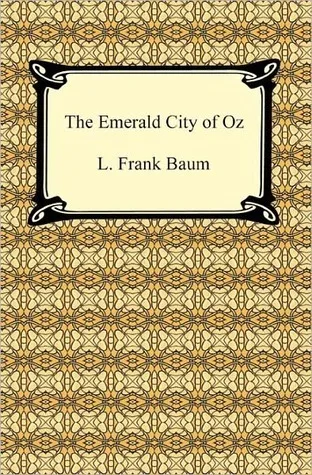 The Emerald City of Oz (Wizard of Oz Series - Book 6)