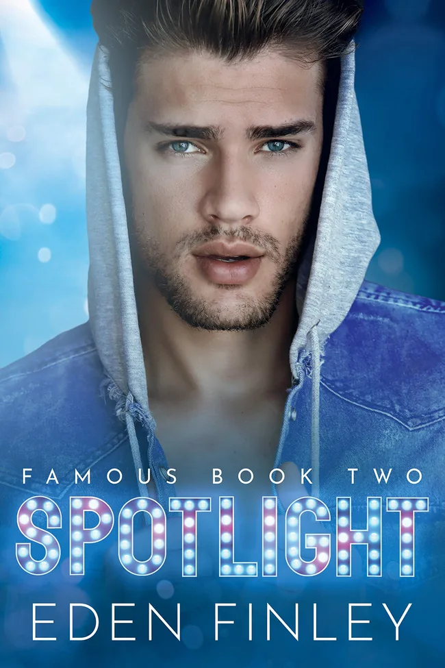 Spotlight (Famous, #2)