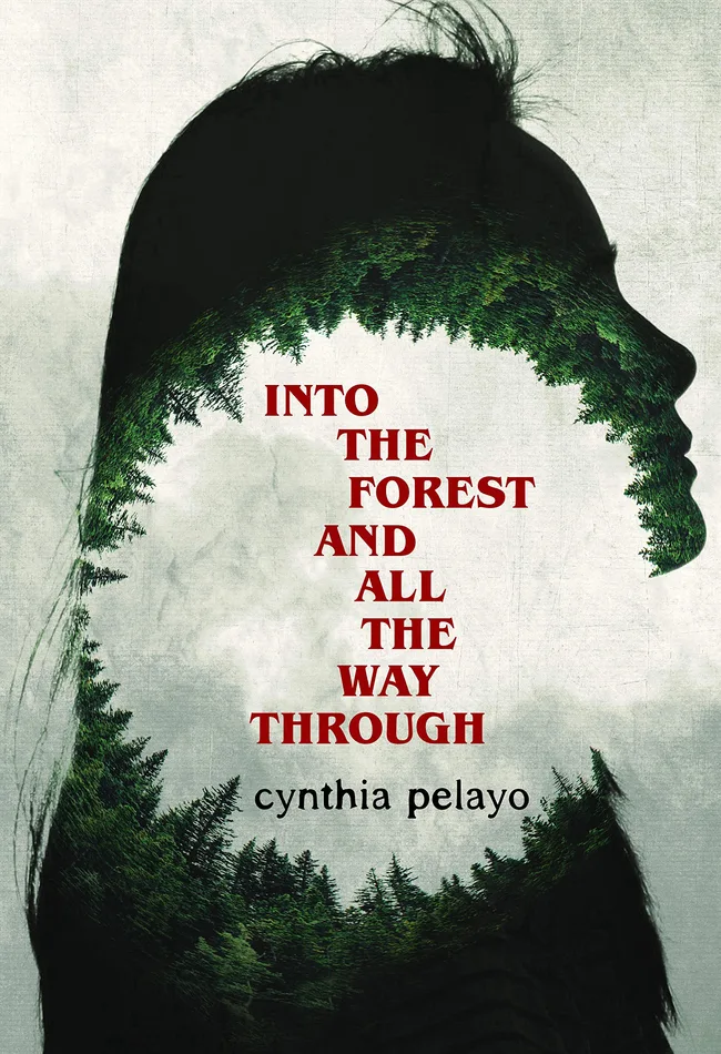 Into the Forest and all the Way Through