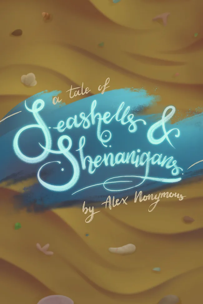 A Tale of Seashells & Shenanigans