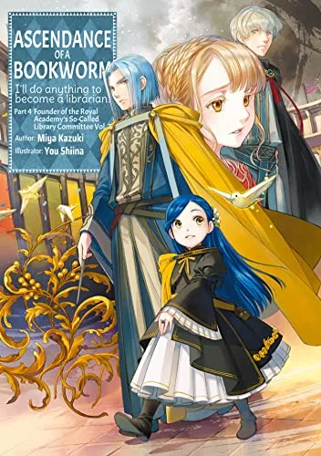 Ascendance of a Bookworm (Light Novel), Part 4 Volume 7