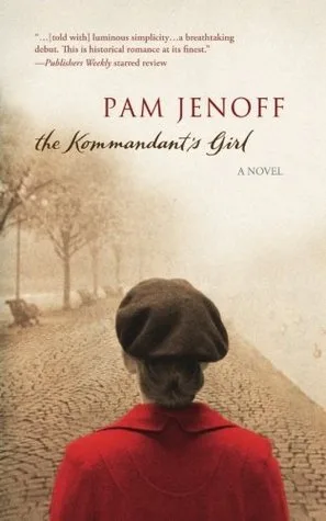 The Kommandant's Girl (The Kommandant's Girl, #1)