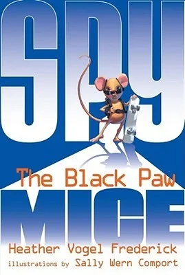 The Black Paw (Spy Mice, #1)
