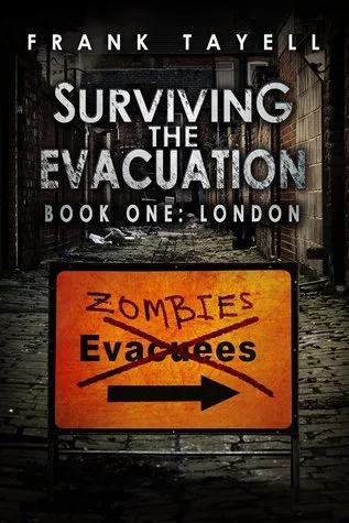 London (Surviving The Evacuation #1)