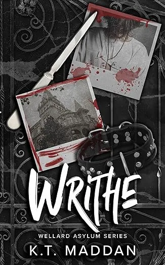 Writhe (Wellard Asylum)