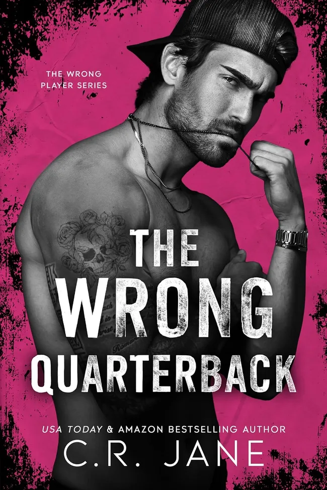 The Wrong Quarterback (The Wrong Player, #1)