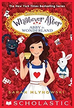 Abby in Wonderland (Whatever After Special Edition, #1)