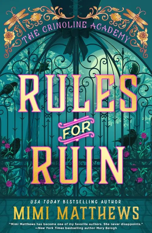 Rules for Ruin (The Crinoline Academy, #1)
