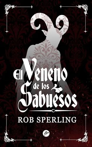 El veneno de los sabuesos (Spanish Edition)