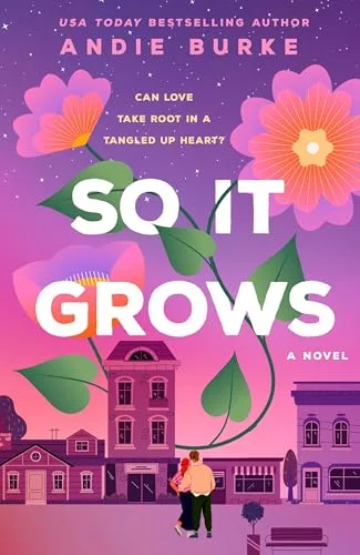 So It Grows: A Novel