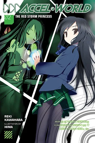 Accel World, Vol. 02: The Red Storm Princess (Accel World Light Novel, #2)