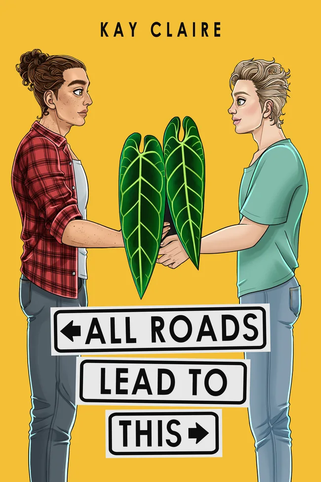 All Roads Lead to This (Leads to This, #1)