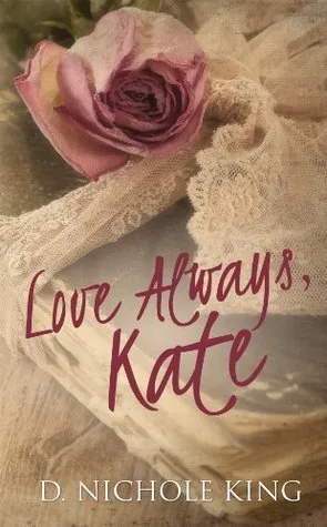 Love Always, Kate (Love Always, #1)