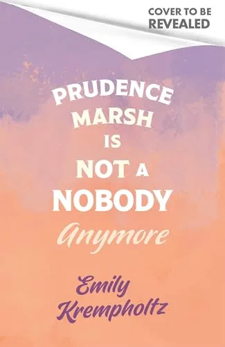 Prudence Marsh is Not a Nobody Anymore