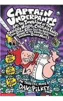 Captain Underpants and the Invasion of the Incredibly Naughty Cafeteria Ladies from Outer Space (Captain Underpants, #3)