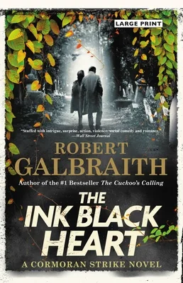 The Ink Black Heart (Cormoran Strike, #6)