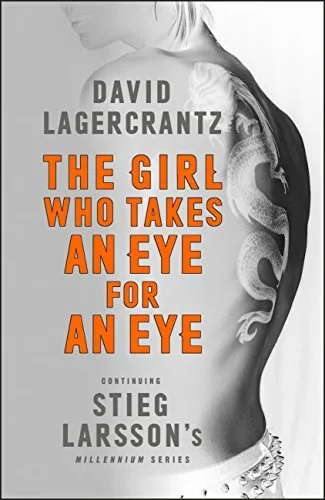 The Girl Who Takes an Eye for an Eye (Millennium, #5)