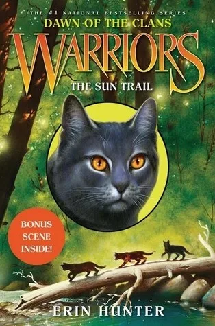 The Sun Trail (Warriors: Dawn of the Clans, #1)