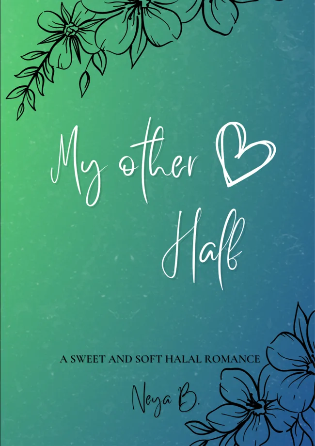 My Other Half (Halal Love Book 1)