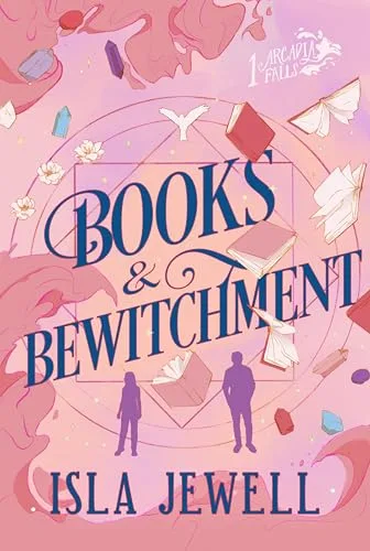 Books & Bewitchment (Arcadia Falls)