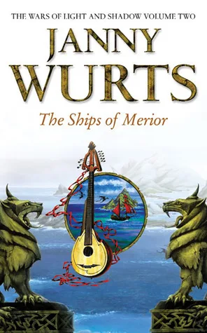 The Ships of Merior (Wars of Light & Shadow #2)