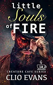 Little Souls of Fire (Creature Cafe, #10)