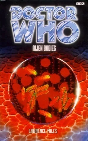 Doctor Who: Alien Bodies (Eighth Doctor Adventures, #6)
