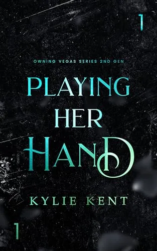 Playing Her Hand (Owning Vegas 2nd Gen Book 1)