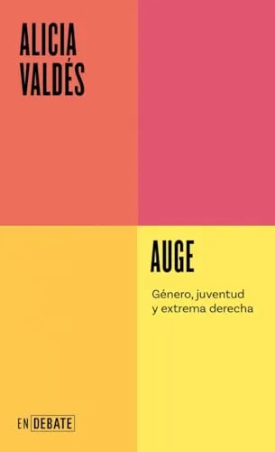 Auge: Género, juventud y extrema derecha