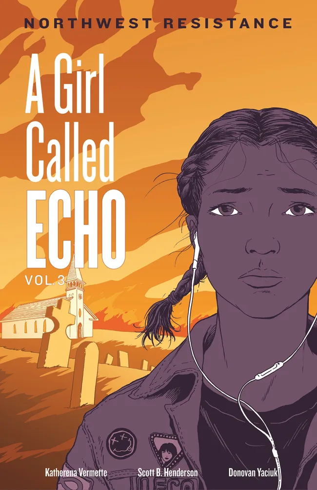Northwest Resistance (A Girl Called Echo, Volume 3)