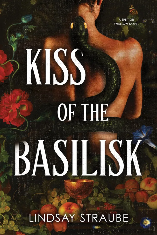 Kiss of the Basilisk (Split or Swallow, #1)