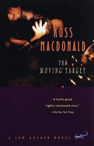 The Moving Target (Lew Archer, #1)