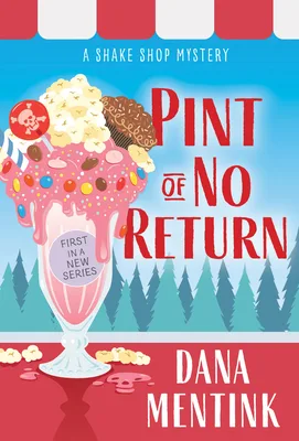 Pint of No Return (Shake Shop #1)