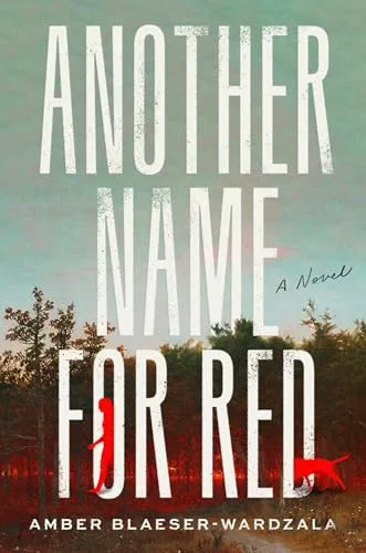Another Name for Red: A Novel