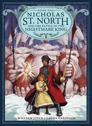 Nicholas St. North and the Battle of the Nightmare King (The Guardians, #1)