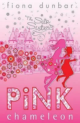 Pink Chameleon (Silk Sisters, #1)