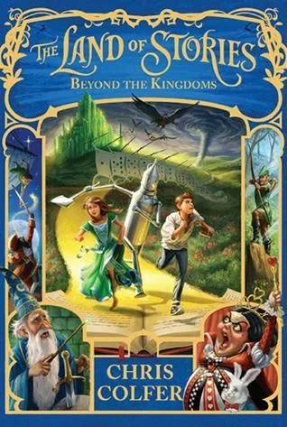 Beyond the Kingdoms (The Land of Stories, #4)