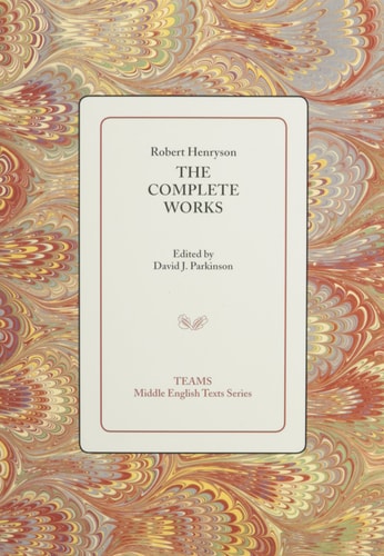 The Complete Works of Robert Henryson