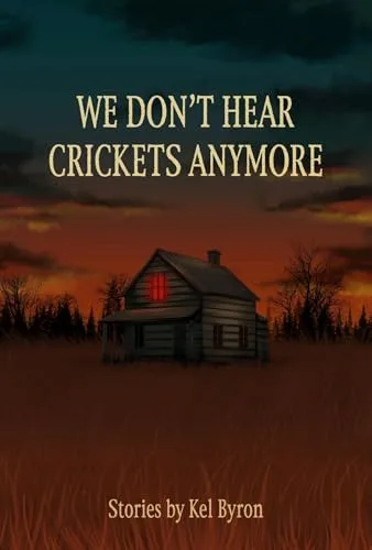 We Don't Hear Crickets Anymore