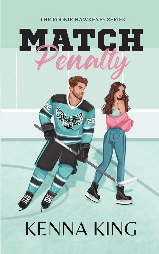 Match Penalty (The Rookie Hawkeyes #1)