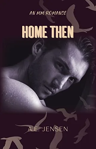 Home, Then