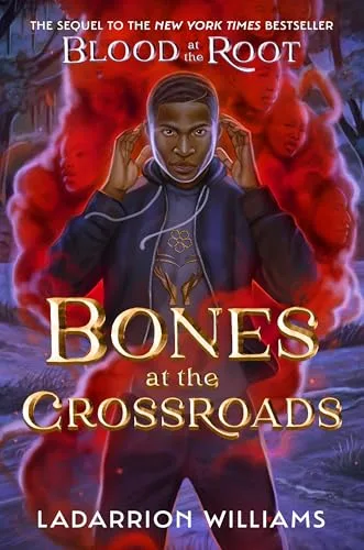 Bones at the Crossroads (Blood at the Root, #2)