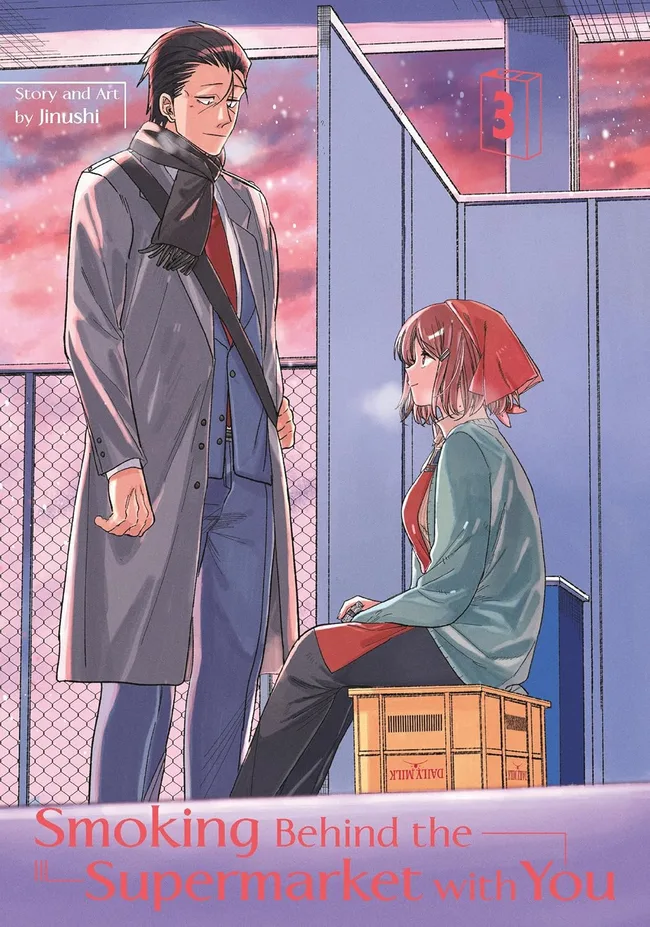 Smoking Behind the Supermarket with You, Vol. 3 (Smoking Behind the Supermarket with You, #3)