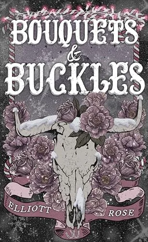 Bouquets and Buckles (Crimson Ridge)