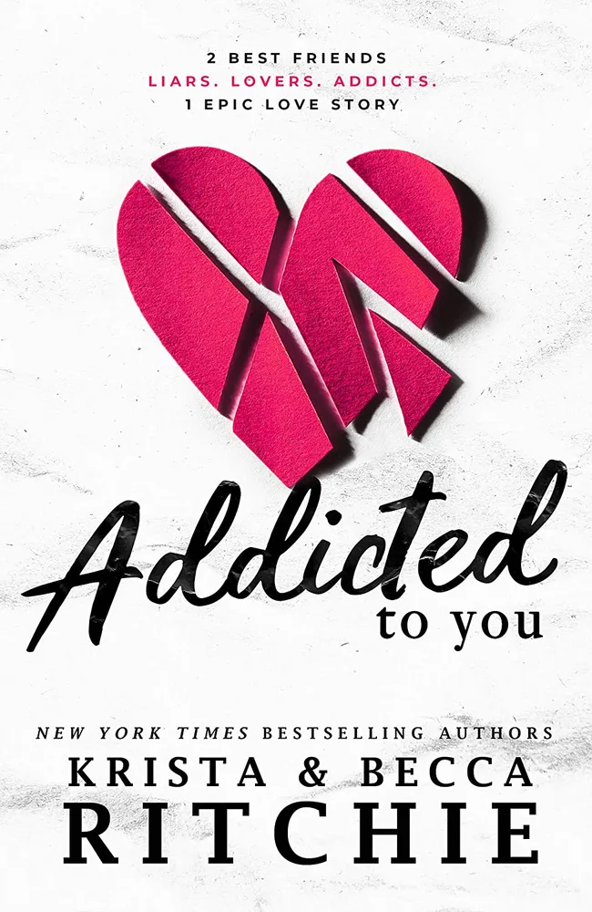 Addicted to You (Addicted, #1)