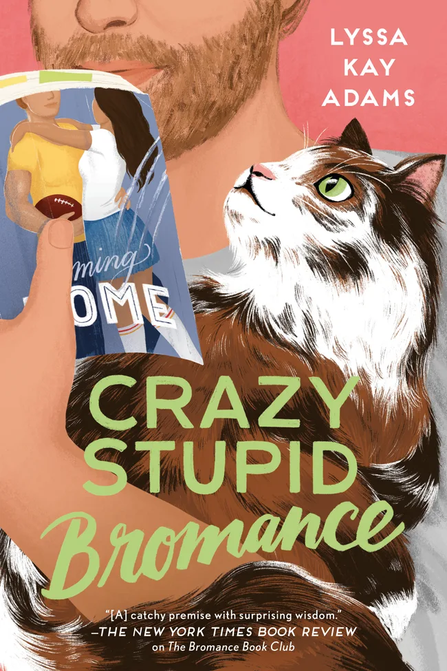 Crazy Stupid Bromance (Bromance Book Club, #3)